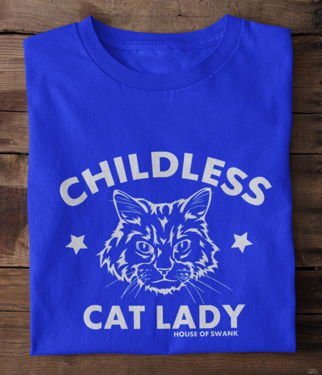 Childless Cat Lady Shirt - SHIRT - House of Swank Raleigh NC