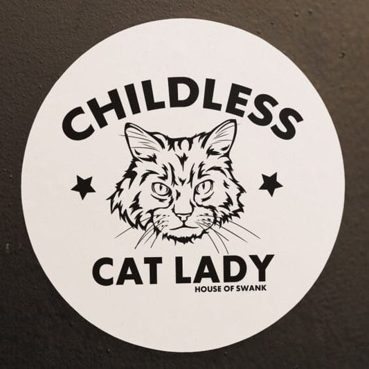 Childless Cat Lady Sticker - Decorative Stickers - House of Swank Raleigh NC