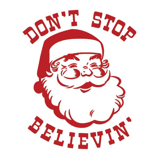 Don't Stop Believing Santa Sticker Decorative Stickers HOUSE OF SWANK