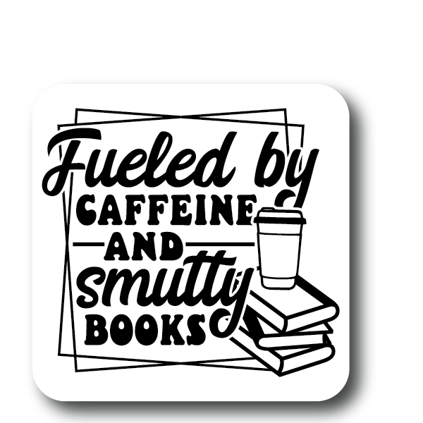 📚☕ Fueled by Caffeine and Smutty Books Sticker – Book Lover Vinyl Decal Decorative Stickers HOUSE OF SWANK