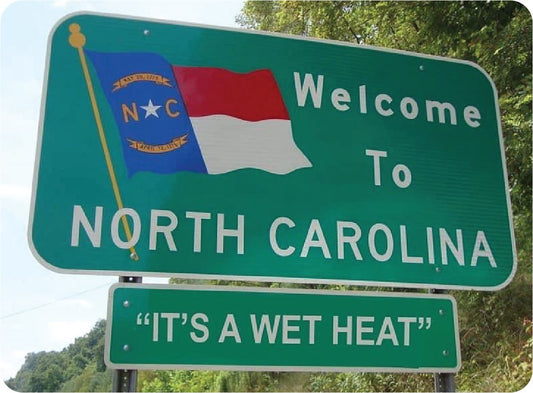 North Carolina Welcome It's a Wet Heat Sticker - Decorative Stickers - House of Swank Raleigh NC