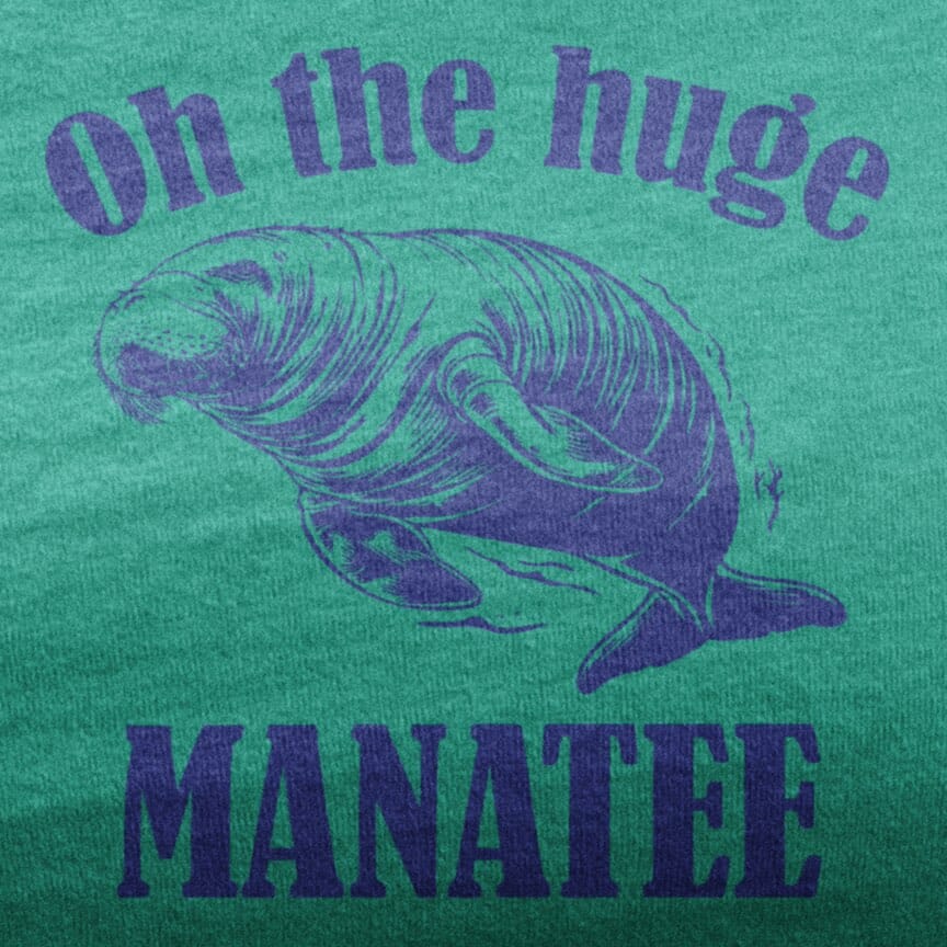 Oh the Huge Manatee Shirt SHIRT HOUSE OF SWANK