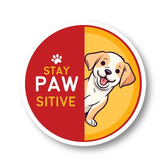 Stay Pawsitive Dog Sticker Decorative Stickers HOUSE OF SWANK