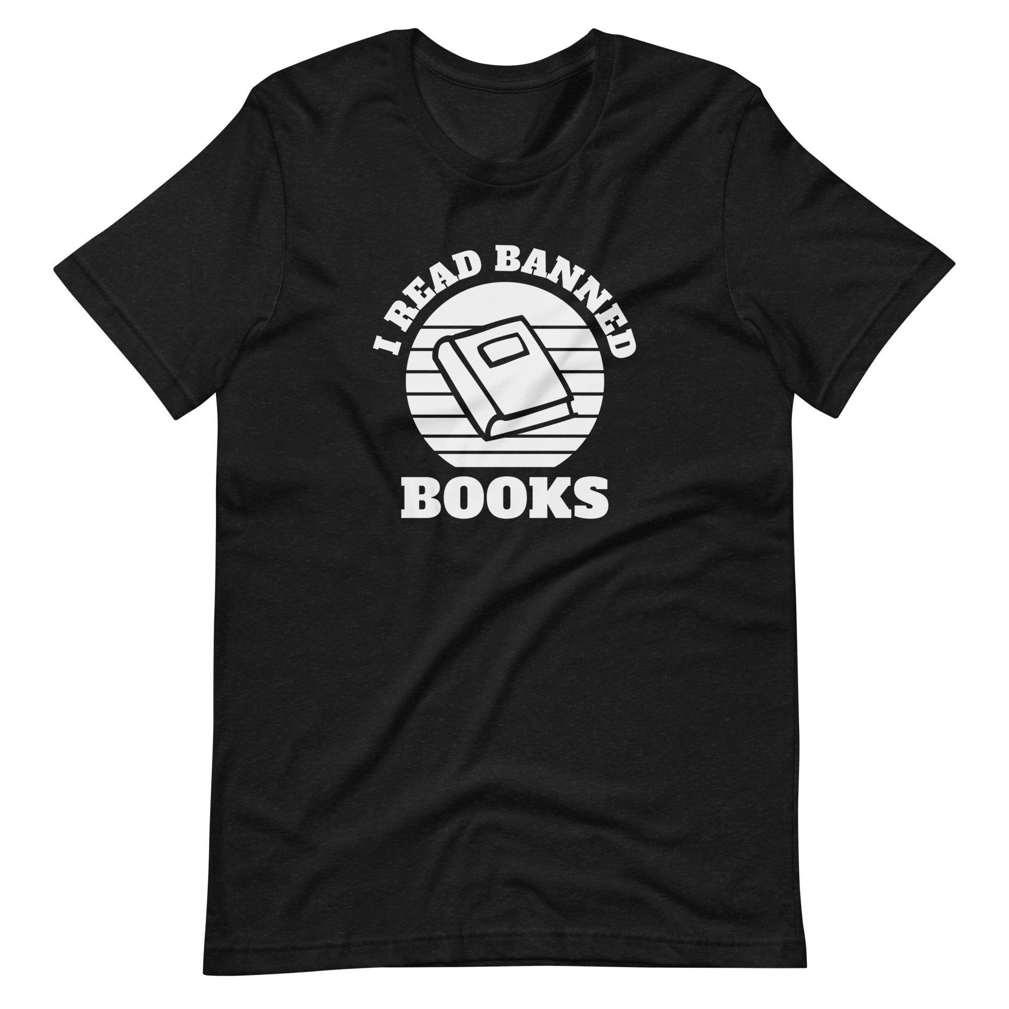 I Read Banned Books Shirt